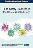 Food Safety Practices in the Restaurant Industry