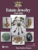 Estate Jewelry: 1760-1960