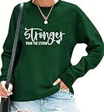 Stronger than the storm Women's Fun Letter Fall/Winter Sweatshirt Women's Casual Love Pattern Top dark green l