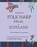 Traditional FOLK HARP Music of Scotland (Good Old Tunes Harp Music)