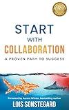 Start with Collaboration: A Proven Path to Success