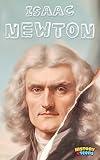 Isaac Newton: A Short Biography (For Teens and Adults ; Extraordinary Scientists)