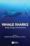 Whale Sharks (CRC Marine Biology Series)