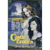 Castle Erotica: Unlock the Sensual Secret