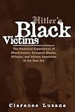 Hitler's Black Victims (Crosscurrents in African American History)