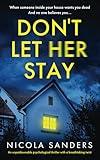 Don't Let Her Stay: An unputdownable psychological thriller with a breathtaking twist