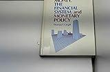 Money, the financial system, and monetary policy