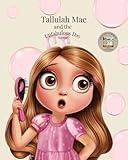 Tallulah Mae: And the Unfabulous Day