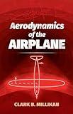 Aerodynamics of the Airplane (Dover Books on Aeronautical Engineering)