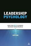 Leadership Psychology: How the Best Leaders Inspire Their People