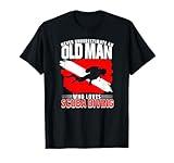 Never Underestimate An Old Man Diver Gift Scuba Diving T-Shirt