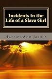 Incidents in the Life of a Slave Girl