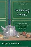 Making Toast: A Family Story