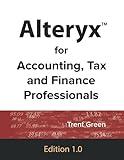 Alteryx for Accounting, Tax and Finance Professionals