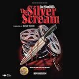 The Silver Scream (Spoken Word Version)