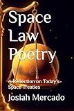 Space Law Poetry: A Reflection on Today's Space Treaties