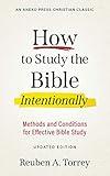 How to Study the Bible Intentionally [Updated Edition]: Methods and Conditions for Effective Bible Study