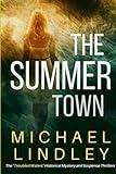 The Summer Town: The sequel to The Seasons of the EmmaLee, a classic family saga of suspense and enduring love, bridging time and a vast cultural ... of Historical Mystery and Suspense)