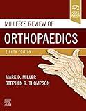 Miller's Review of Orthopaedics (Miller'sOrthopaedics)