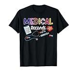 Medical Records Director Medical Records Clerk T-Shirt