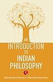 AN INTRODUCTION TO INDIAN PHILOSOPHY