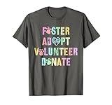 Vintage FOSTER ADOPT VOLUNTEER DONATE Dogs Animal Shelter T-Shirt