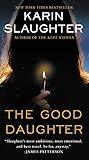 The Good Daughter: A Chilling Psychological Horror Novel of Family Bonds and Haunting Memories