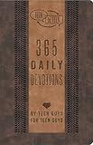 Teen to Teen: 365 Daily Devotions by Teen Guys for Teen Guys