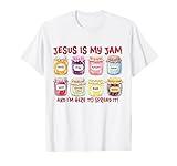 Jesus Is My Jam And I'm Here To Spread It Christian T-Shirt
