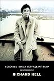 I Dreamed I Was a Very Clean Tramp: An Autobiography