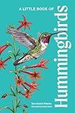 A Little Book of Hummingbirds (Little Book of Natural Wonders)