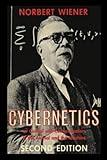 Cybernetics: Second Edition: or Control and Communication in the Animal and the Machine