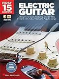 First 15 Lessons - Electric Guitar - A Beginner's Guide Book/Online Media