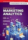 Essentials of Marketing Analytics: 2024 Release ISE