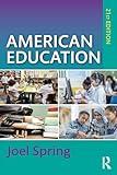 American Education (Sociocultural, Political, and Historical Studies in Education)