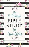 The 5-Minute Bible Study for Teen Girls