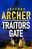 Traitors Gate: The new heist thriller from the author of the Clifton Chronicles and Kane & Abel (William Warwick Novels)