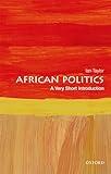 African Politics: A Very Short Introduction (Very Short Introductions)