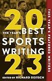 The Year's Best Sports Writing 2023