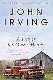 A Prayer for Owen Meany: A Novel