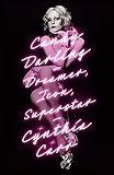 Candy Darling: Dreamer, Icon, Superstar