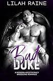 Bad Duke: A Modern Aristocracy Breeding Romance