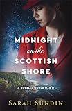 Midnight on the Scottish Shore: (WWII Spy Historical Fiction with Mystery, Suspense, and Enemies to Lovers Clean Romance)