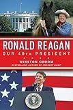 Ronald Reagan Our 40th President