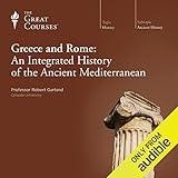 Greece and Rome: An Integrated History of the Ancient Mediterranean