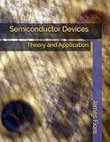 Semiconductor Devices: Theory and Application