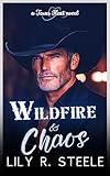 Wildfire & Chaos: A Steamy Later-in-Life Romantic Suspense (Texas Heat)