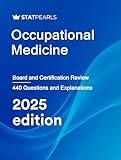 Occupational Medicine: Board and Certification Review