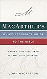 MacArthur's Quick Reference Guide to the Bible