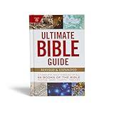 Ultimate Bible Guide: A Complete Walk-Through of All 66 Books of the Bible / Photos Maps Charts Timelines (Ultimate Guide)